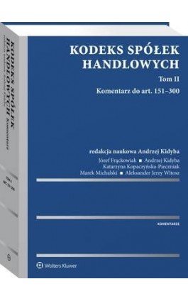 Kodeks spółek handlowych. Komentarz. Tom II - Andrzej Kidyba - Ebook - 978-83-8124-812-9