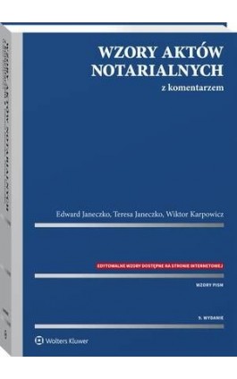 Wzory aktów notarialnych z komentarzem - Wiktor Karpowicz - Ebook - 978-83-8124-608-8