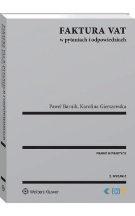 Faktura VAT w pytaniach i odpowiedziach - Paweł Barnik - Ebook - 978-83-8124-909-6
