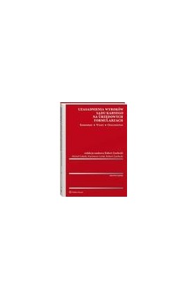 Uzasadnienia wyroków sądu karnego na urzędowych formularzach. Komentarz. Wzory. Orzecznictwo - Robert Zawłocki - Ebook - 978-83-8223-853-2