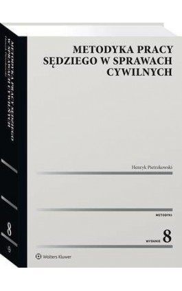 Metodyka pracy sędziego w sprawach cywilnych - Henryk Pietrzkowski - Ebook - 978-83-8223-871-6