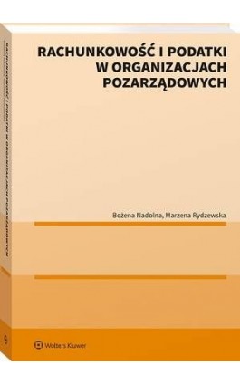 Rachunkowość i podatki w organizacjach pozarządowych - Bożena Nadolna - Ebook - 978-83-8223-894-5