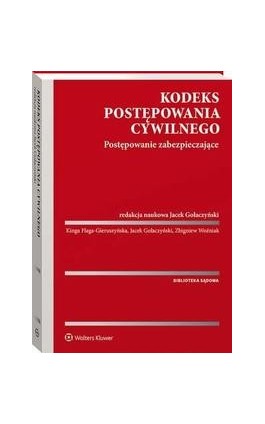 Kodeks postępowania cywilnego. Postępowanie zabezpieczające - Kinga Flaga-Gieruszyńska - Ebook - 978-83-8246-154-1