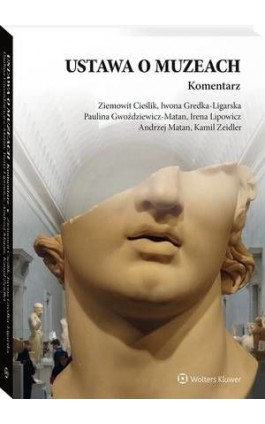 Ustawa o muzeach. Komentarz - Andrzej Matan - Ebook - 978-83-8246-236-4