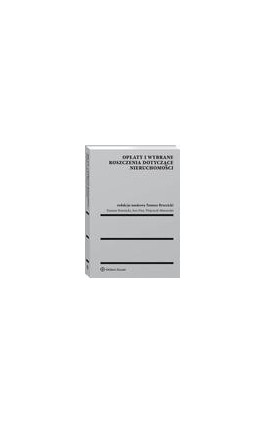 Opłaty i wybrane roszczenia dotyczące nieruchomości - Wojciech Morawski - Ebook - 978-83-8124-663-7