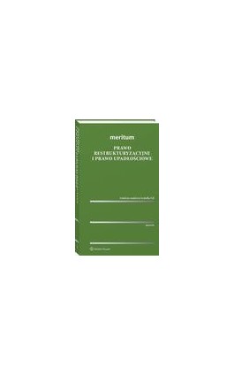 MERITUM Prawo restrukturyzacyjne i prawo upadłościowe - Kinga Flaga-Gieruszyńska - Ebook - 978-83-8246-500-6