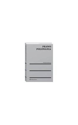 Prawo polowania - Witold Daniłowicz - Ebook - 978-83-8160-084-2