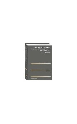 Samorządy zawodowe architektów i inżynierów budownictwa. Komentarz - Joanna Smarż - Ebook - 978-83-8246-557-0