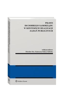 Prawo do dobrego samorządu w kontekście realizacji zadań publicznych - Mirosław Stec - Ebook - 978-83-8246-641-6