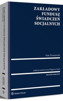 Zakładowy Fundusz Świadczeń Socjalnych - Zbigniew Góral - Ebook - 978-83-8092-081-1
