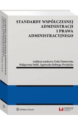 Standardy współczesnej administracji i prawa administracyjnego - Zofia Duniewska - Ebook - 978-83-8187-293-5