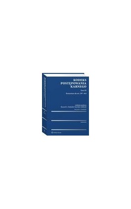 Kodeks postępowania karnego. Tom III. Komentarz do art. 297-424 - Stanisław Zabłocki - Ebook - 978-83-8246-386-6