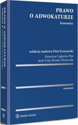 Prawo o adwokaturze. Komentarz - Monika Zbrojewska - Ebook - 978-83-8092-289-1