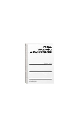 Prawa i wolności w stanie epidemii - Stanisław Trociuk - Ebook - 978-83-8223-996-6