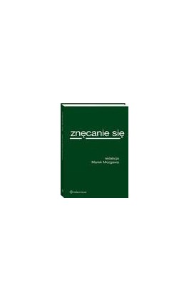 Znęcanie się - Marek Mozgawa - Ebook - 978-83-8223-075-8