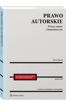 Prawo autorskie. Wzory umów z komentarzem - Piotr Ślęzak - Ebook - 978-83-8246-349-1