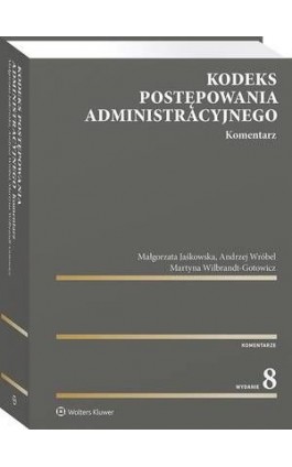 Kodeks postępowania administracyjnego. Komentarz - Andrzej Wróbel - Ebook - 978-83-8187-797-8