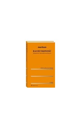 MERITUM Rachunkowość. Rachunkowość i sprawozdawczość finansowa - Ewa Walińska - Ebook - 978-83-8246-972-1