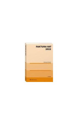 Faktura VAT 2022 - Katarzyna Dokukin - Ebook - 978-83-8286-147-1