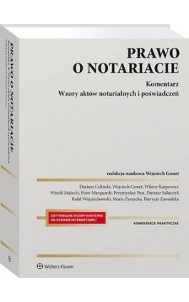 Prawo o notariacie. Komentarz. Wzory aktów notarialnych i poświadczeń - Wojciech Gonet - Ebook - 978-83-8286-609-4