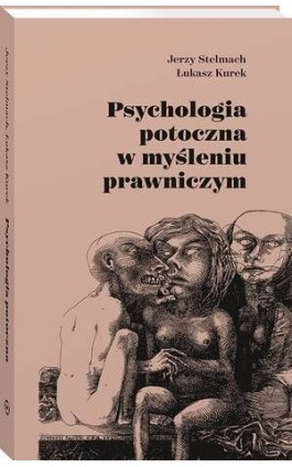 Psychologia potoczna w myśleniu prawniczym - Jerzy Stelmach - Ebook - 978-83-8328-011-0