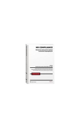 HR compliance. Skuteczne wykrywanie nadużyć i zachowań niepożądanych - Monika Domańska - Ebook - 978-83-8328-028-8