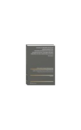 Ustawa o ubezpieczeniach obowiązkowych, Ubezpieczeniowym Funduszu Gwarancyjnym i Polskim Biurze Ubezpieczycieli Komunikacyjnych - Agnieszka Kubiak-Cyrul - Ebook - 978-83-8328-132-2