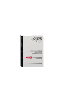 Aplikacja radcowska. Prawo pracy - Paweł Korus - Ebook - 978-83-8328-150-6