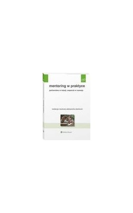 Mentoring w praktyce. Partnerstwo w relacji, wsparcie w rozwoju - Aleksandra Stanković - Ebook - 978-83-8328-146-9
