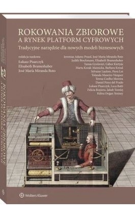 Rokowania zbiorowe a rynek platform cyfrowych. Tradycyjne narzędzie dla nowych modeli biznesowych - Elisabeth Brameshuber - Ebook - 978-83-8328-151-3