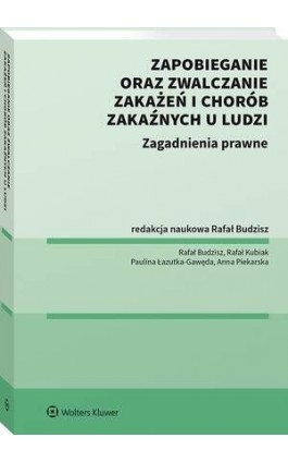 Zapobieganie oraz zwalczanie zakażeń i chorób zakaźnych u ludzi - Rafał Kubiak - Ebook - 978-83-8328-231-2