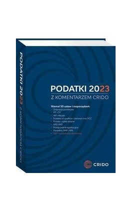 Podatki 2023 z komentarzem Crido - Aleksandra Kielar - Ebook - 978-83-8328-384-5