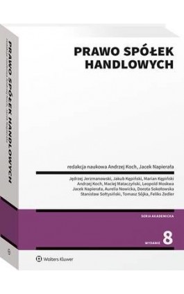 Prawo spółek handlowych - Andrzej Koch - Ebook - 978-83-8246-859-5