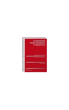Zasiedzenie nieruchomości w praktyce - Jan Paweł Górski - Ebook - 978-83-8286-347-5