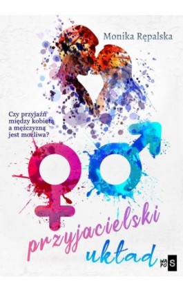 Przyjacielski układ - Monika Rępalska - Ebook - 978-83-67024-08-2