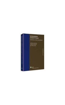 Wykładnia konstytucji. Inspiracje, teorie, argumenty - Tomasz Stawecki - Ebook - 978-83-264-8568-8