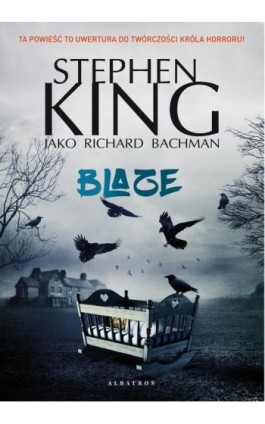 BLAZE - Stephen King - Ebook - 978-83-6742-647-3