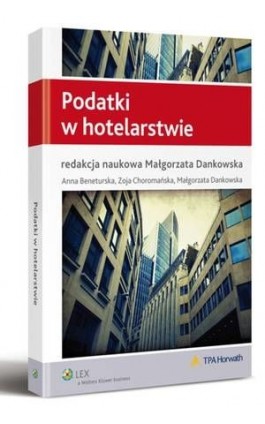Podatki w hotelarstwie - Małgorzata Dankowska - Ebook - 978-83-264-5351-9