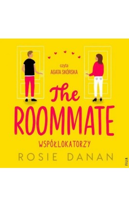 The Roommate. Współlokatorzy - Rosie Danan - Audiobook - 978-83-8280-605-2