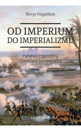Od imperium do imperializmu - Borys Kagarlicki - Ebook - 978-83-960385-9-3