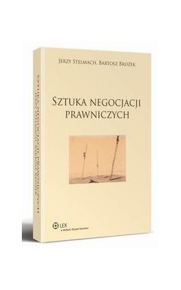 Sztuka negocjacji prawniczych - Jerzy Stelmach - Ebook - 978-83-264-0875-5