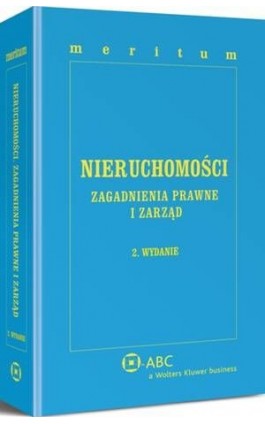 MERITUM Nieruchomości. Zagadnienia prawne i zarząd - Małgorzata Łoboz - Ebook - 978-83-264-7546-7