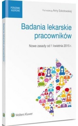 Badania lekarskie pracowników - nowe zasady od 1 kwietnia 2015 r. - Maciej Ambroziewicz - Ebook - 978-83-264-8415-5