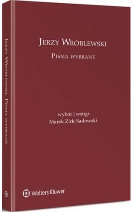 Jerzy Wróblewski. Pisma wybrane - Jerzy Wróblewski - Ebook - 978-83-264-8649-4
