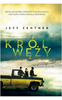 Król węży - Jeff Zentner - Ebook - 978-83-7686-581-2