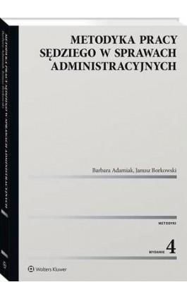 Metodyka pracy sędziego w sprawach administracyjnych - Barbara Adamiak - Ebook - 978-83-8223-235-6