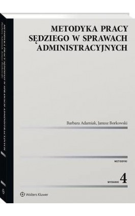 Metodyka pracy sędziego w sprawach administracyjnych - Barbara Adamiak - Ebook - 978-83-8223-235-6