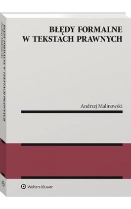 Błędy formalne w tekstach prawnych - Andrzej Malinowski - Ebook - 978-83-8187-370-3