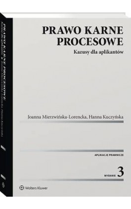 Prawo karne procesowe. Kazusy dla aplikantów - Hanna Kuczyńska - Ebook - 978-83-8187-808-1