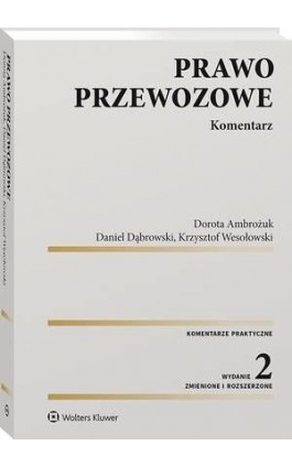 Prawo przewozowe. Komentarz - Krzysztof Wesołowski - Ebook - 978-83-8187-672-8